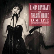 Linda Ronstadt with Nelson Riddle: Lush Live - CD