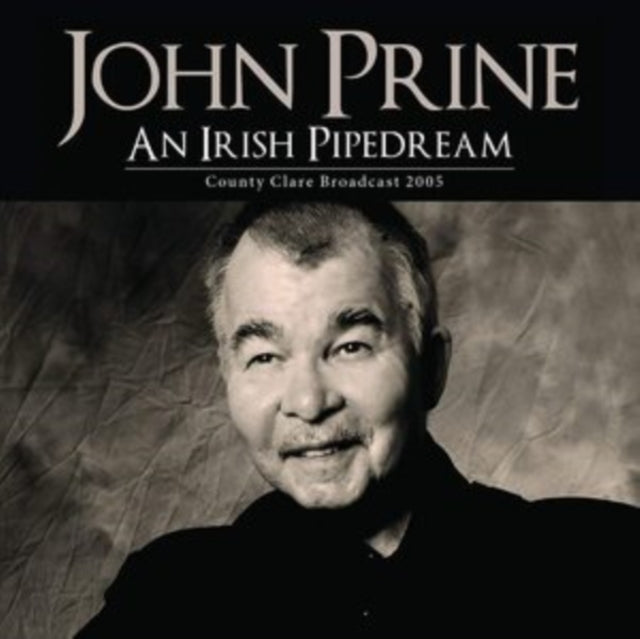 John Prine: An Irish Pipedream - CD