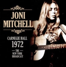 Joni Mitchell: Carnegie Hall 1972 - CD