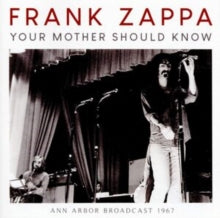 Frank Zappa: Your Mother Should Know - CD