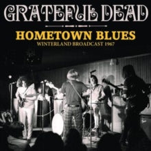 Grateful Dead: Hometown Blues - CD