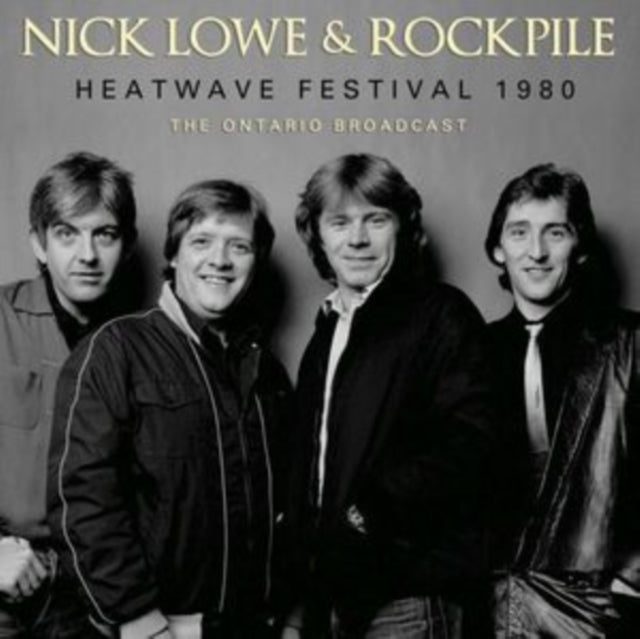 Nick Lowe & Rockpile: Heatwave Festival 1980 - CD