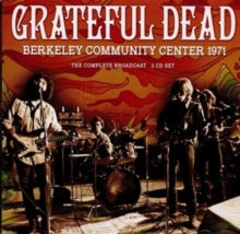 Grateful Dead: Berkeley Community Center 1971 - CD