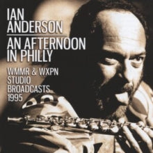 Ian Anderson: An Afternoon In Philly - CD