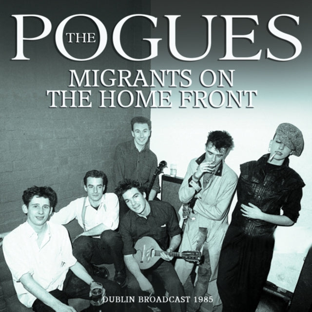 The Pogues: Migrants On The Home Front - CD