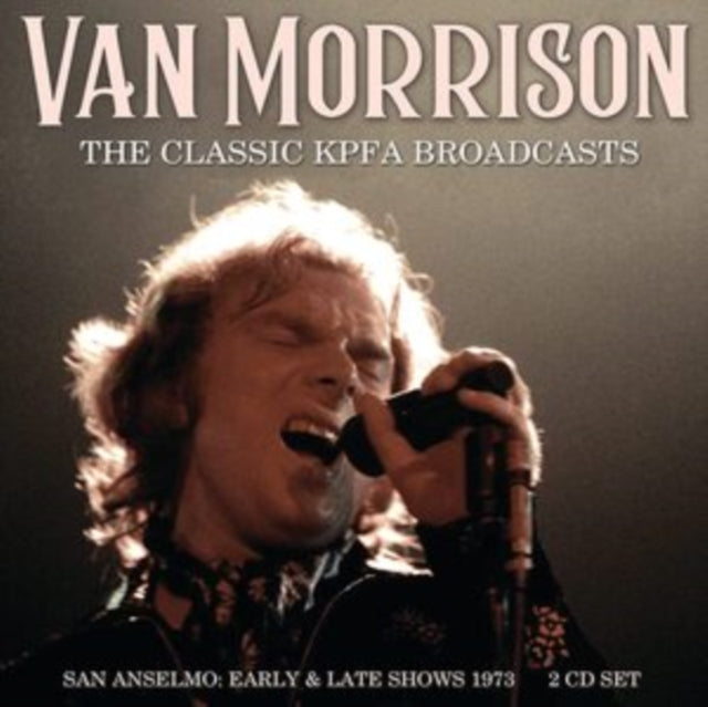 Van Morrison: The Classic Kpfa Broadcasts - CD