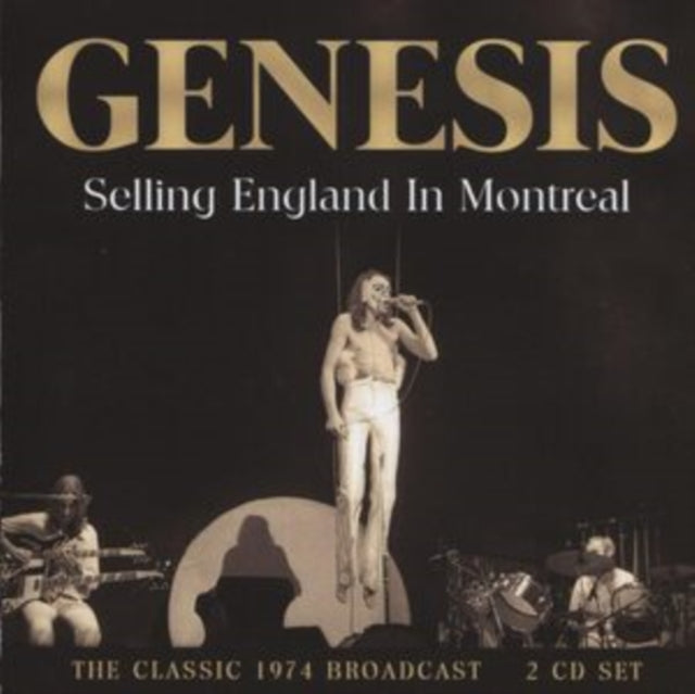 Genesis: Selling England In Montreal - CD