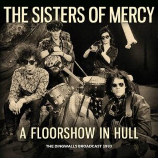 The Sisters of Mercy: A Floorshow In Hull - CD