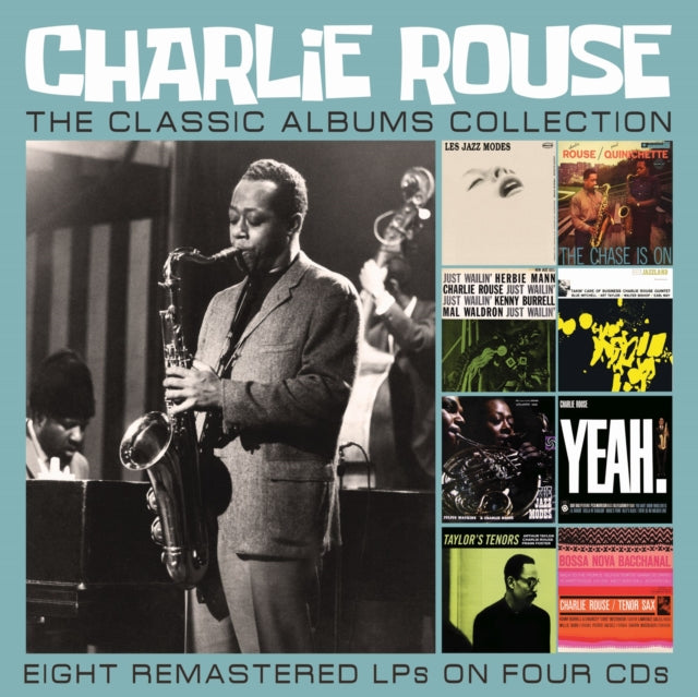 Charlie Rouse: The Classic Albums Collection - CD