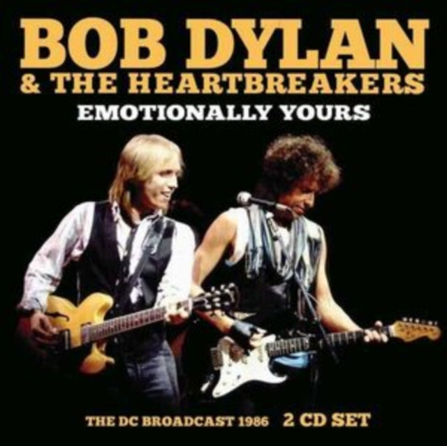 Bob Dylan & The Heartbreakers: Emotionally Yours - CD