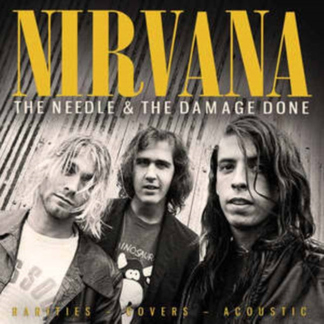 Nirvana: The Needle & The Damage Done - CD