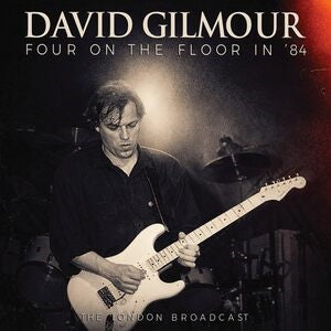 David Gilmour: Four On The Floor In 84 - CD