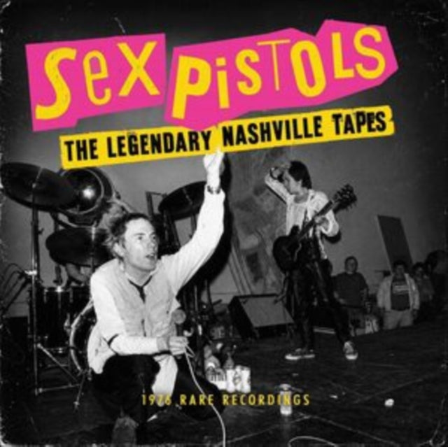 Sex Pistols: The Legendary Nashville Tapes - CD