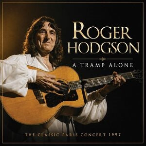 Roger Hodgson: A Tramp Alone - CD