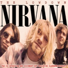 Nirvana: The Lowdown - CD