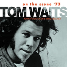 Tom Waits: On The Scene 73 - CD