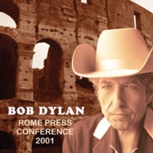 Bob Dylan: Rome Press Conference 2001 - CD