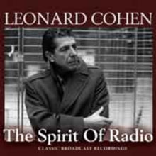 Leonard Cohen: The Spirit Of Radio - CD