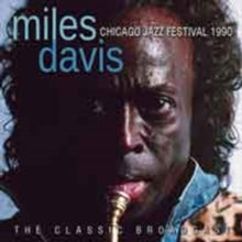 Miles Davis: Chicago Jazz Festival 1990 - CD
