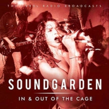 Soundgarden: In & Out Of The Cage - CD