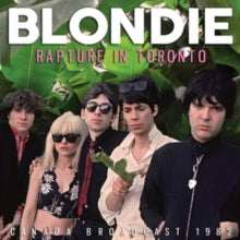 Blondie: Rapture In Toronto - CD