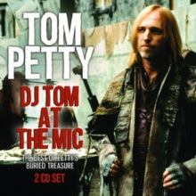 Tom Petty: Dj Tom At The Mic - CD
