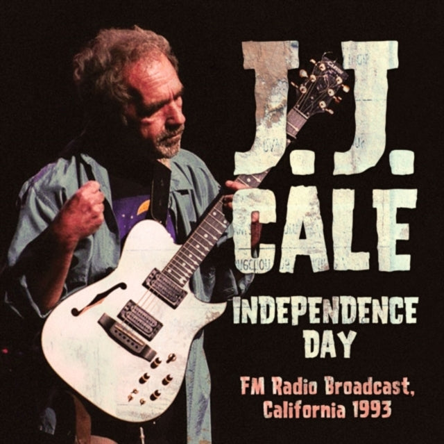 J.J. Cale: Independence Day - CD