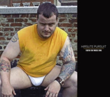 Hirsute Pursuit: Tighten That Muscle Ring - CD