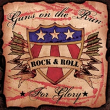 Guns On the Run: For Glory - CD