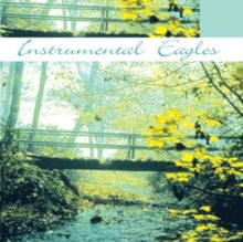 Instrumental Eagles: Instrumental Eagles - CD