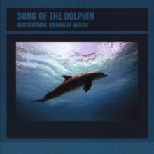 Various Artists: Song Of The Dolphin - CD