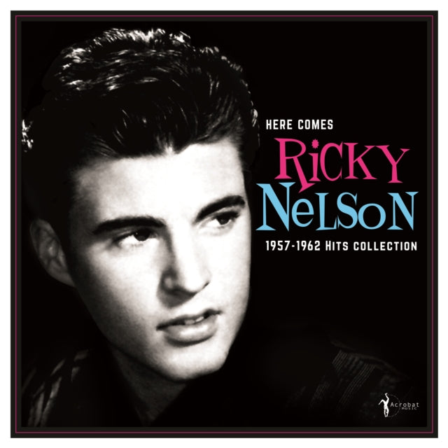 Ricky Nelson: Here Comes Ricky Nelson 1957-62 - Vinyl