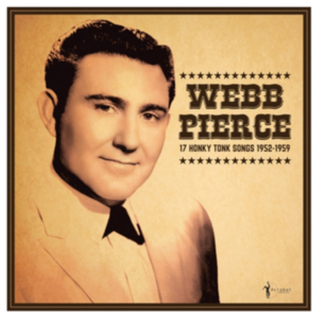 Webb Pierce: 17 Honky Tonk Songs - Vinyl