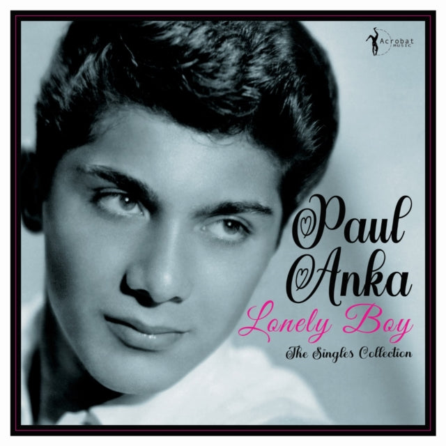 Paul Anka: Lonely Boy: Greatest Singles 1957-62 - Vinyl