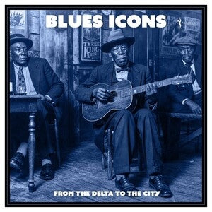 Various Artists: Blues Icons: From The Delta To The City (Misty Blue Marble Vinyl) - Vinyl