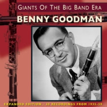 Benny Goodman: Giants Of The Big Band Era - CD