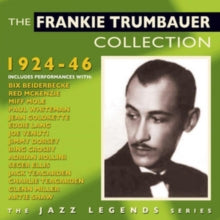 Frankie Trumbauer: The Frankie Trumbauer Collection 1924-46 - CD