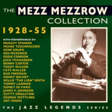 Mezz Mezzrow: The Mezz Mezzrow Collection 1928-1955 - CD