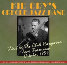 Kid Ory's Creole Jazz Band: Live At The Club Hangover San Fran - CD