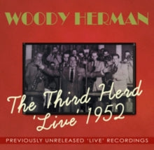 Woody Herman: The Third Herd Live 1952 - CD