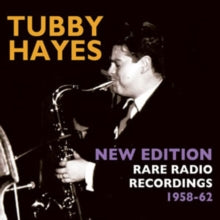 Tubby Hayes: New Edition - Rare Radio Recordings 1958 - CD