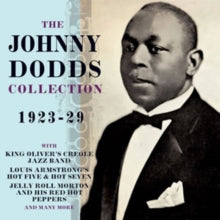 Johnny Dodds: The Johnny Dodds Collection 1923-1929 - CD