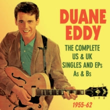 Duane Eddy: The Complete Us & Uk Singles And Eps As & Bs 1955-62 - CD