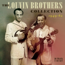 The Louvin Brothers: The Louvin Brothers Collection 1949-1962 - CD