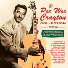 Pee Wee Crayton: The Pee Wee Crayton Collection 1947-62 - CD