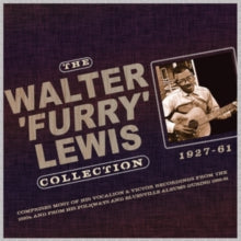Walter 'Furry' Lewis: The Walter Furry Lewis Collection 1927-61 - CD