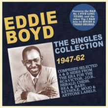Eddie Boyd: The Singles Collection 1947-62 - CD
