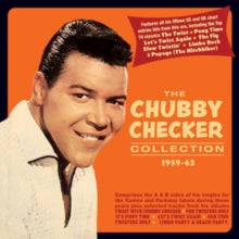Chubby Checker: The Chubby Checker Collection 1959-62 - CD