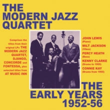 The Modern Jazz Quartet: The Early Years 1952-1956 - CD