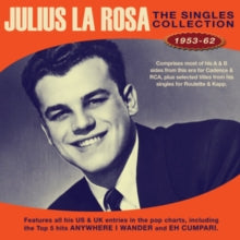 Julius La Rosa: The Singles Collection 1953-1962 - CD